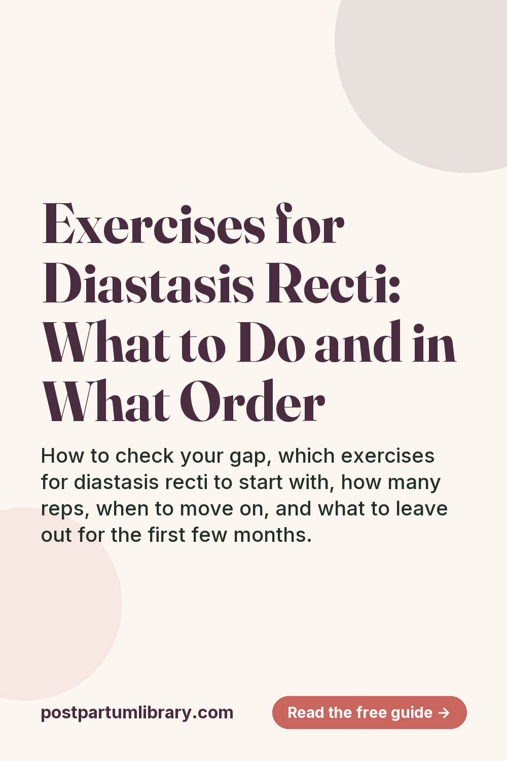 Exercises for Diastasis Recti: What to Do and in What Order (pin)