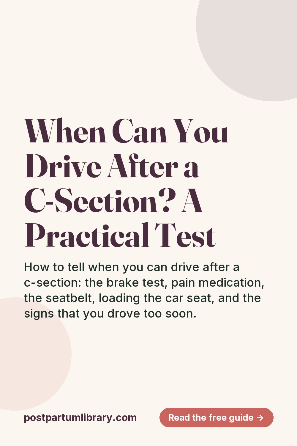 When Can You Drive After a C-Section? A Practical Test (pin)